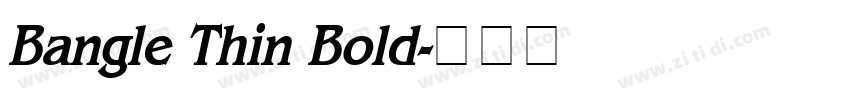 Bangle Thin Bold字体转换